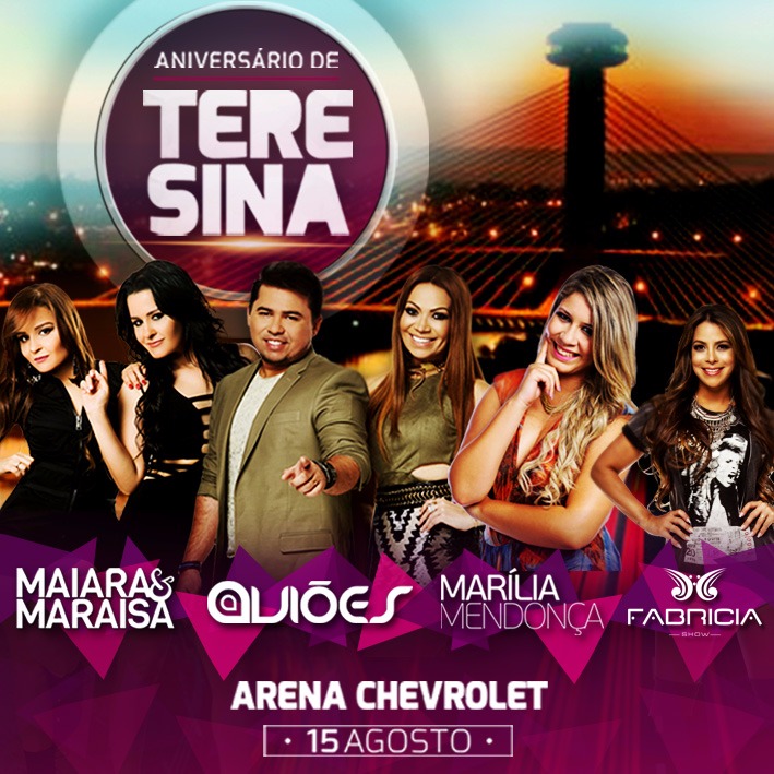 Na Arena Chevrolet haverá apresentação das bandas Aviões do Forró, Marília Mendonça, Maiara e Maraísa e Fabrícia.
