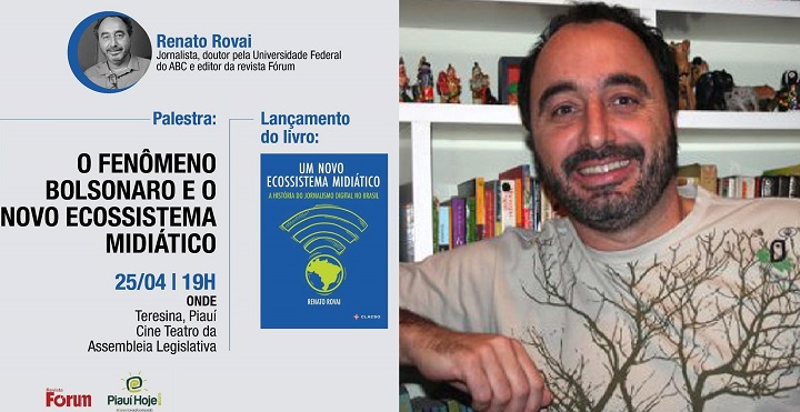 Renato Rovai fará palestra em Teresina no dia 25 de abril