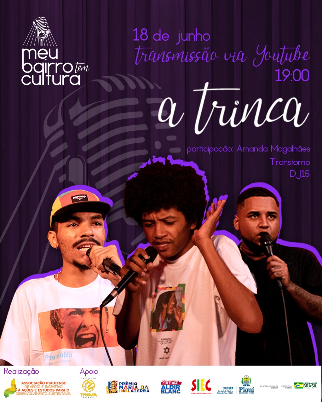 A Trinca é a próxima atração do Projeto Meu Bairro Tem Cultura