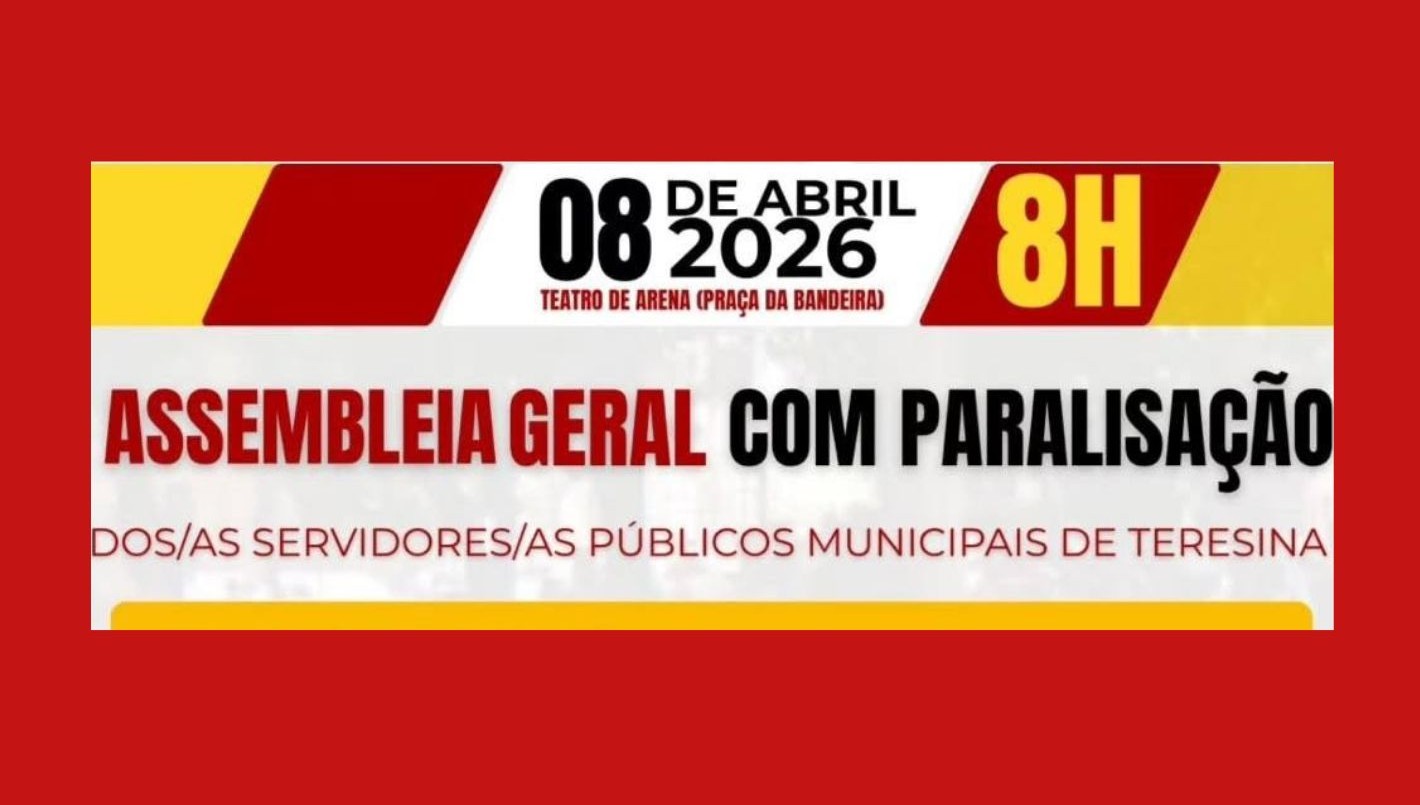 Servidores municipais paralisam atividades e realizam assembleia no Centro de Teresina.