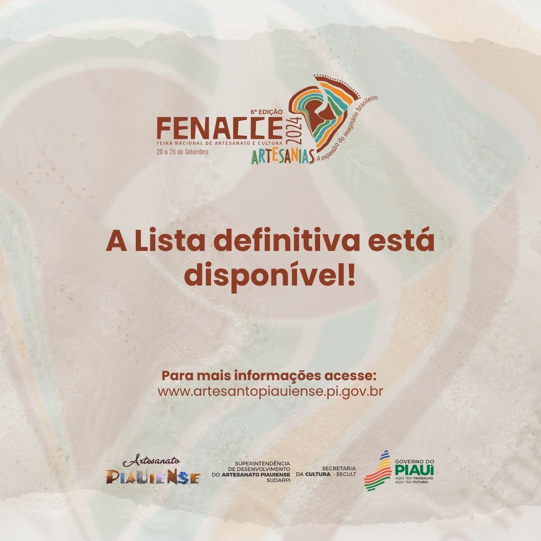 Lista definitiva dos artesãos selecionados para a feira Nacional de artesanato no Ceará