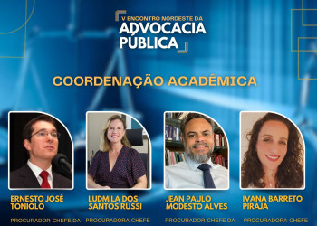 Piauí sediará encontro de advocacia pública do Nordeste com grandes nomes do Direito