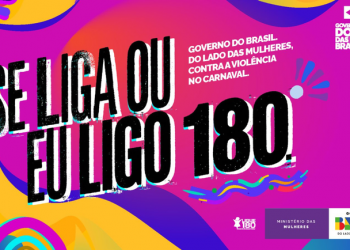 Governo Federal lança campanha de combate ao assédio no Carnaval; 