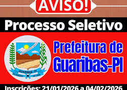 Inscrições para seletivo da Prefeitura de Guaribas terminam hoje