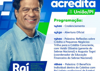Prefeitura de União realiza Mutirão Acredita com palestras e presença do ex-jogador Raí