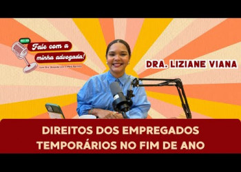 Emprego temporário no fim de ano: saiba seus direitos e evite problemas!
