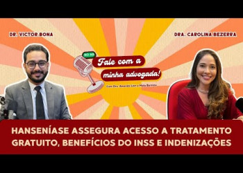 Hanseníase tem cura:direitos, tratamento no SUS e combate ao preconceito | Fale com a Minha Advogada
