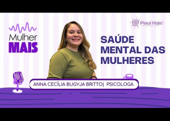 Saúde mental importa todos os dias! | Mulher Mais