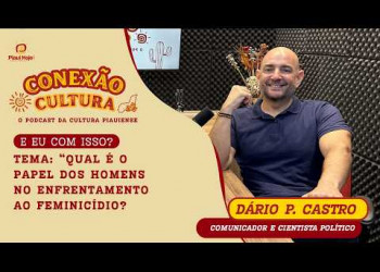 “E Eu Com Isso?” O Papel dos Homens na Luta Contra o Feminicídio | Conexão Cultura