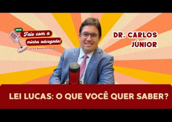 Lei Lucas: segurança nas escolas e primeiros socorros | Fale com a Minha Advogada
