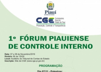 CGE realiza 1º Fórum Piauiense de Controle Interno