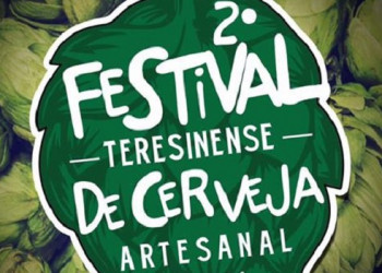 Associação promove sábado (26) II Festival Teresinense de Cerveja Artesanal na AABB