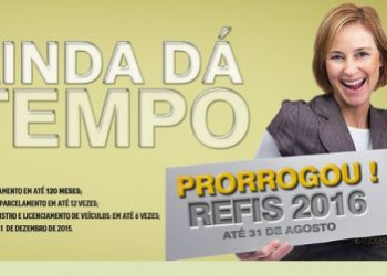 Governo do Piauí prorroga prazo do Refis 2016 até 31 de agosto