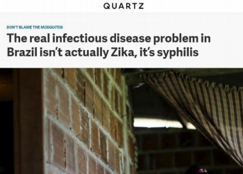 'Quartz': Sífilis é o verdadeiro problema de saúde do Brasil