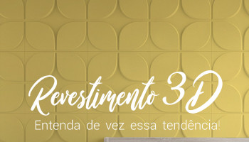 Revestimento 3D: Entenda de vez essa tendência!