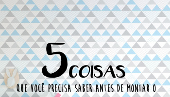 5 dicas você precisa saber antes de montar o quarto do seu bebê