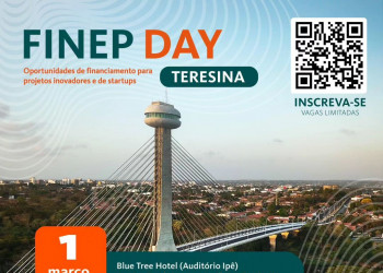 Finep Day Teresina promove inovação e empreendedorismo no Piauí