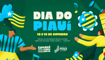 Governo prepara fim de semana de celebrações pelo Dia do Piauí com shows e ações culturais
