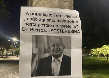 Cartazes com pedido de impeachment de Dr. Pessoa são espalhados por Teresina