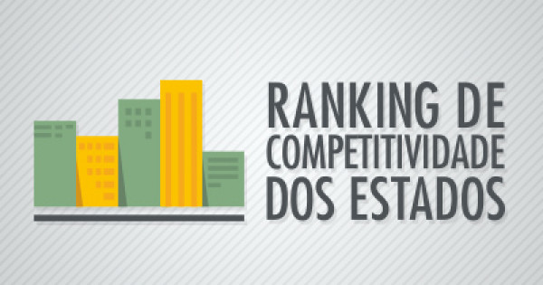 CLP divulga resultados do Ranking de Competitividade dos Estados 2020 -  Política