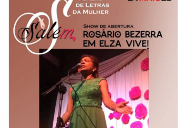 Rosário  Bezerra faz show de abertura do I Salão de letras da Mulher