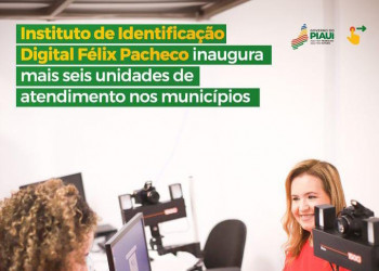 SSP inaugura seis unidades do Instituto de Identificação em municípios do Piauí