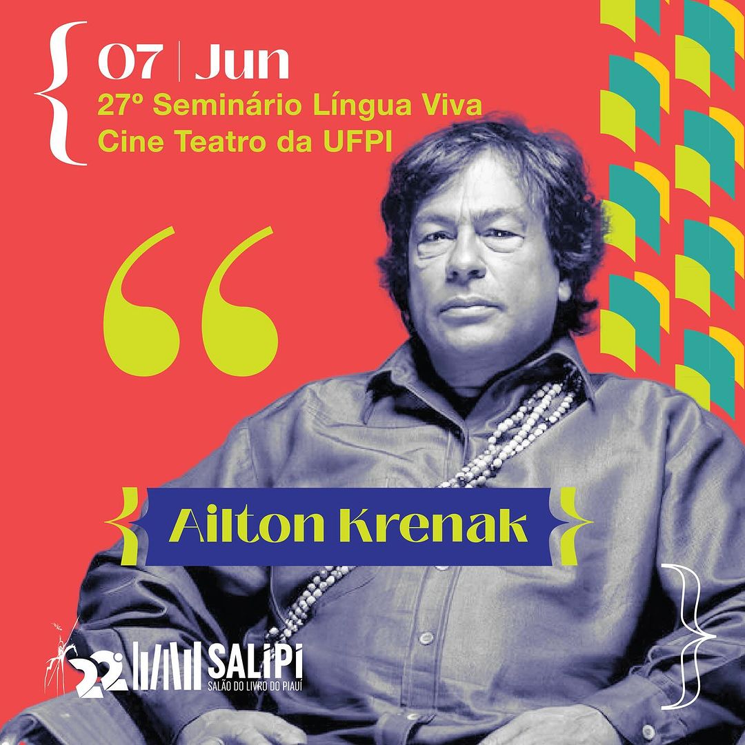 Ailton Krenak é o primeiro palestrante do 27º Seminário Língua Viva