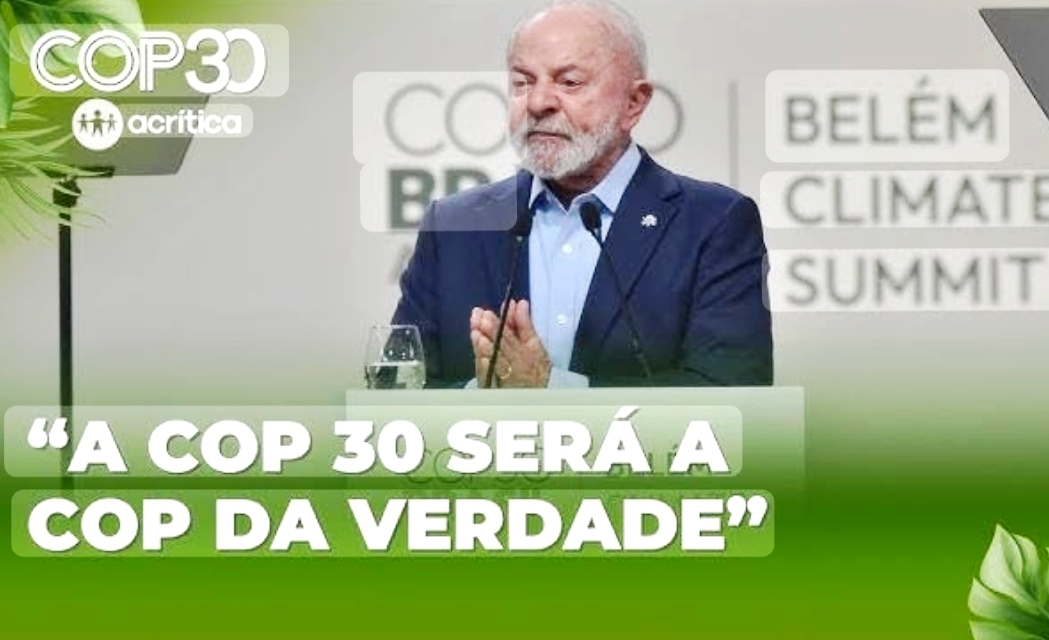Lula diz que essa será a COP da verdade para o mundo