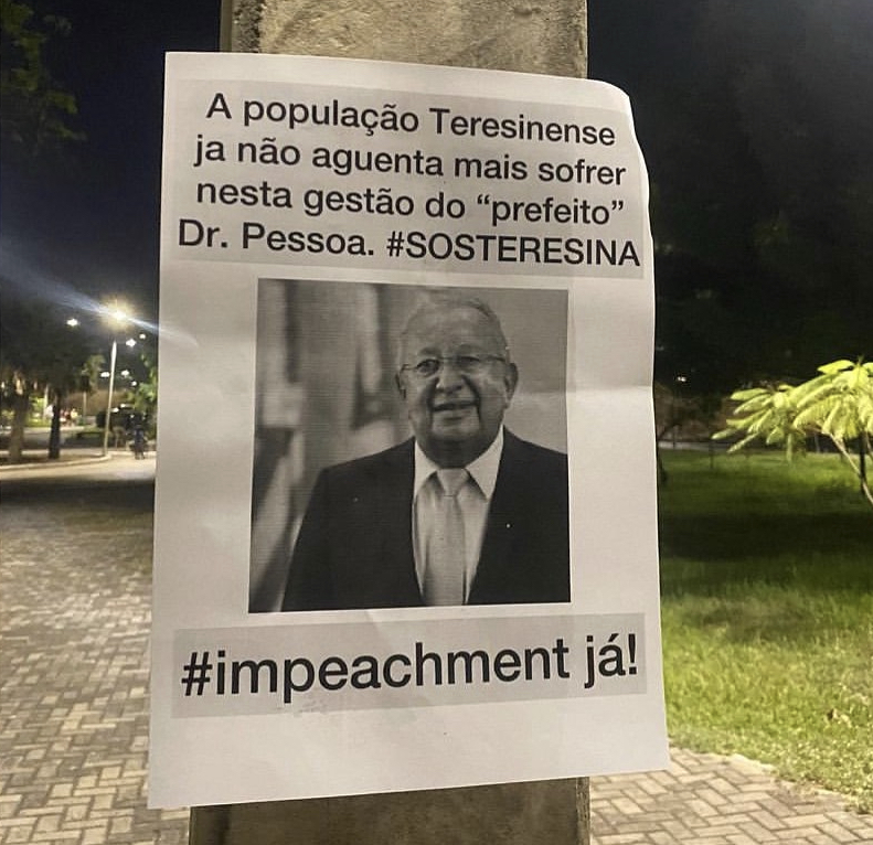 Cartazes com pedido de impeachment de Dr. Pessoa são espalhados por Teresina