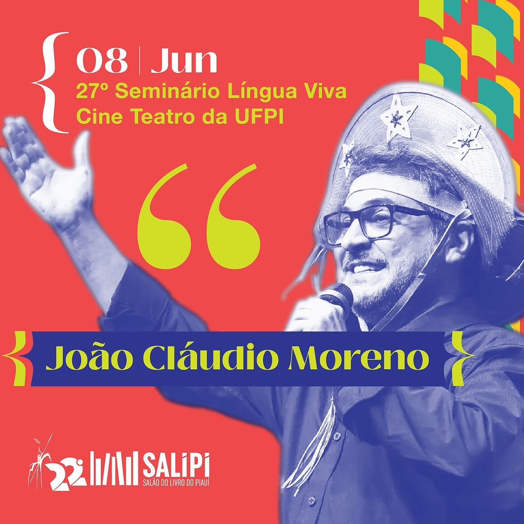 O humorista piauiense João Cláudio Moreno é a segunda atração do Seminário Língua Viva
