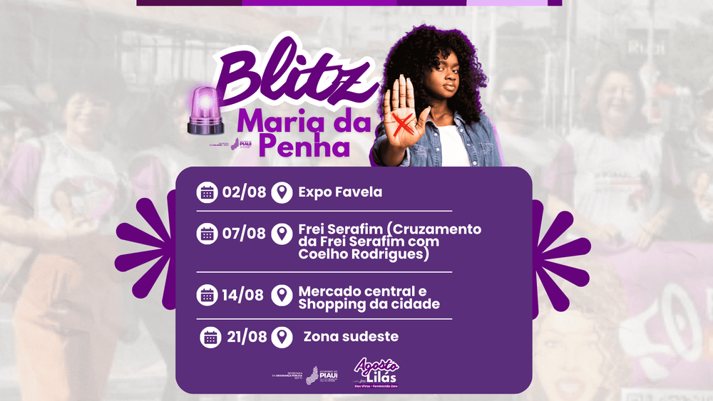 Semcapi realiza Blitz - Maria da Penha, em alusão aos 18 anos da Lei, no Agosto Lilás