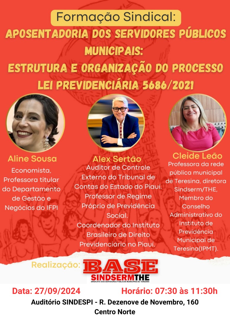 Formação Sindical - “Aposentadoria dos Servidores Públicos Municipais: Estrutura e Organização do Processo