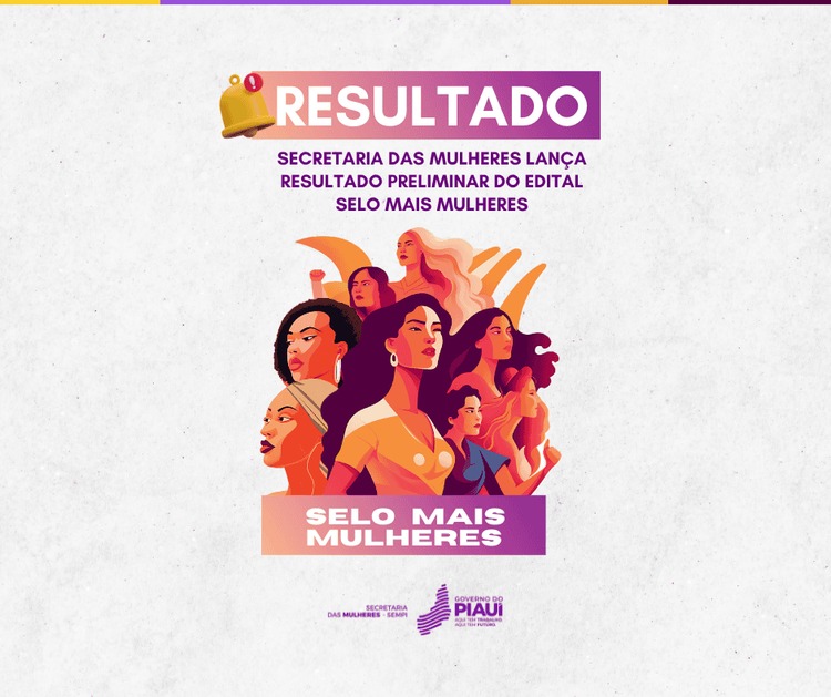 Resultado preliminar das inscrições do Edital Selo ‘Mais Mulheres’