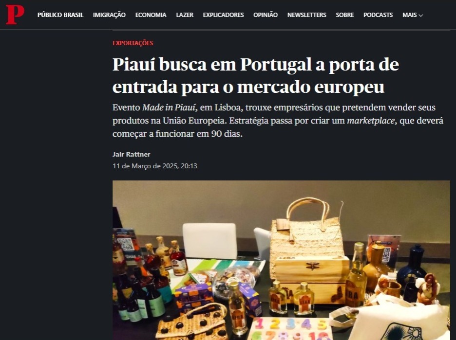 O Jornal Público, de grande circulação em Portugal, repercute a Missão Lisboa 2025, promovida pelo governo do Piauí